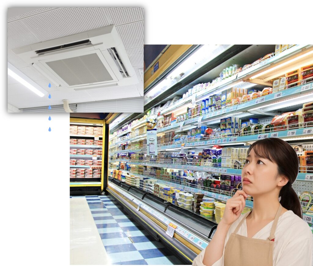 店舗用エアコン「天井カセット型エアコン」より、突然の水漏れが発生。悩んでいるオーナー。